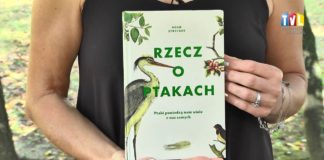 2017.08.25 – BIBLIOTEKA KSIĄŻKĘ POLECA – “RZECZ O PTAKACH”