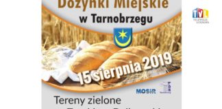 2019.08.12 – PREZYDENT MIASTA TARNOBRZEGA ZAPRASZA NA MIEJSKIE DOŻYNKI