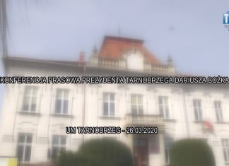 2020.03.26: KONFERENCJA PRASOWA PREZYDENTA MIASTA TARNOBRZEGA – DARIUSZA BOŻKA