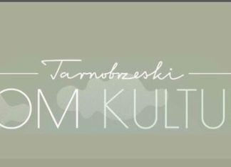 2020.05.06 – 190 TYSIĘCY DLA TARNOBRZESKIEGO DOMU KULTURY