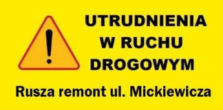 2020.10.20 – RUSZA REMONT ULICY MICKIEWICZA. BĘDĄ UTRUDNIENIA!