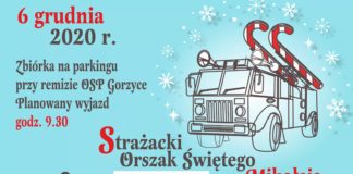 2020.12.05 – STRAŻACKI ORSZAK ŚWIĘTEGO MIKOŁAJA PRZEJEDZIE PRZEZ GMINĘ GORZYCE