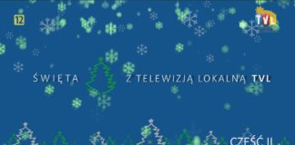 2020.12.24 – ŚWIĘTA Z TELEWIZJĄ LOKALNĄ TVL 2020 – CZĘŚĆ II