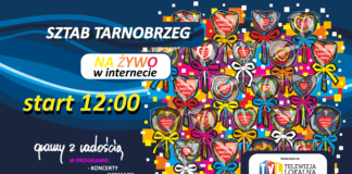 SZTAB TARNOBRZEG NA ŻYWO! GRAMY Z RADOŚCIĄ!