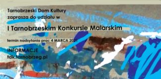 2021.02.15 – WEŹ UDZIAŁ W I TARNOBRZESKIM KONKURSIE MALARSKIM