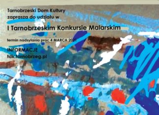 2021.02.15 – WEŹ UDZIAŁ W I TARNOBRZESKIM KONKURSIE MALARSKIM