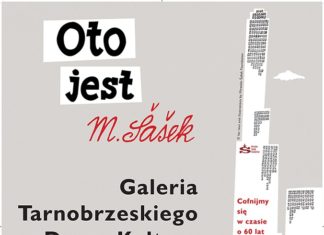 2021.02.08 – “OTO JEST ŠAŠEK” – WYSTAWA W TDK