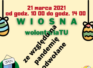 2021.03.17 – WIOSNA WOLONTARIATU ODWOŁANA Z POWODU PANDEMII