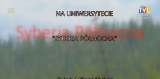 2021.04.20 – NA UNIWERSYTECIE – DR INŻ. MIŁOSZ HUBER – “SYBERIA PÓŁNOCNA”