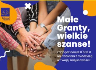 2021.04.22 – “RÓWNAĆ SZANSE – MAŁE GRANTY” – RUSZA NABÓR WNIOSKÓW