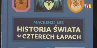 2021.07.16 – BIBLIOTEKA KSIĄŻKĘ POLECA – “HISTORIA ŚWIATA NA CZTERECH ŁAPACH”