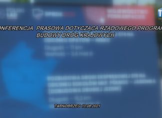 2021.08.11 – KONFERENCJA PRASOWA DOTYCZĄCA RZĄDOWEGO PROGRAMU BUDOWY DRÓG KRAJOWYCH