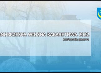 2022.04.20 – “TARNOBRZESKA WIOSNA KABARETOWA” – KONFERENCJA PRASOWA