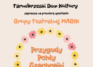 TEATR MAGIK – “PRZYGODY PCHŁY SZACHRAJKI”