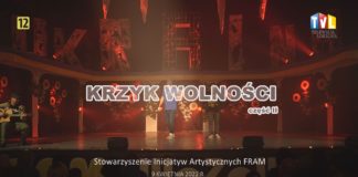 OKO REPORTERA Z DN. 24 MAJA 2022 – CZĘŚĆ II “KRZYK WOLNOŚCI”