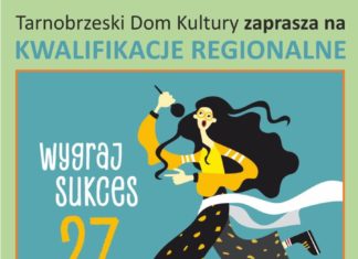 KWALIFIKACJE REGIONALNE KONKURSU “WYGRAJ SUKCES” W TARNOBRZEGU