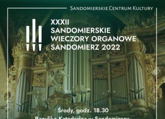 XXXII SANDOMIERSKIE WIECZORY ORGANOWE