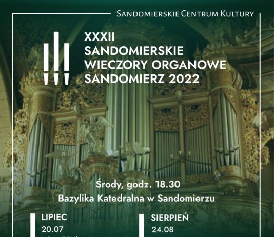 XXXII SANDOMIERSKIE WIECZORY ORGANOWE