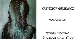 KRZYSZTOF MIŚKIEWICZ – MALARSTWO