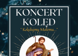 KONCERT KOLĘD “KOLĘDUJMY MAŁEMU”