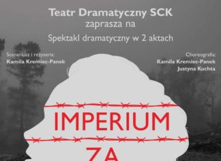 TEATR DRAMATYCZNY SCK ZAPRASZA NA “IMPERIUM ZA MGŁĄ”