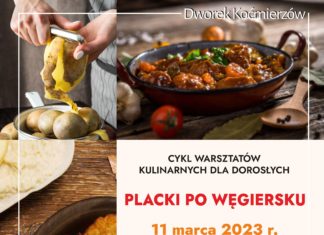 WARSZTATY KULINARNE DLA DOROSŁYCH – PLACKI PO WĘGIERSKU