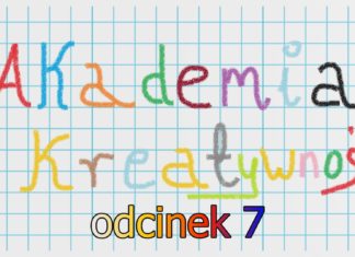 2023.03.14 – AKADEMIA KREATYWNOŚCI ODC. 7