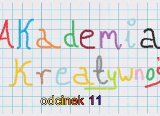 2023.04.25 – AKADEMIA KREATYWNOŚCI ODC. 11