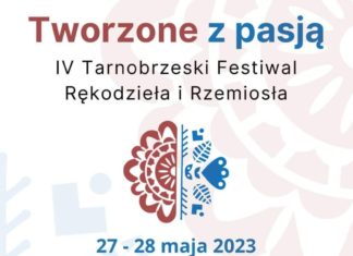 IV TARNOBRZESKI FESTIWAL RĘKODZIEŁA I RZEMIOSŁA