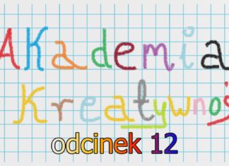 2023.05.31 – AKADEMIA KREATYWNOŚCI ODC. 12