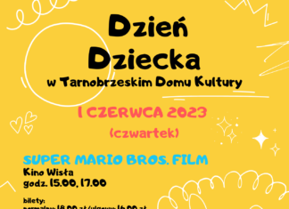 DZIEŃ DZIECKA W TARNOBRZESKIM DOMU KULTURY