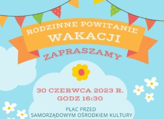 RODZINNE POWITANIE WAKACJI W NOWEJ DĘBIE