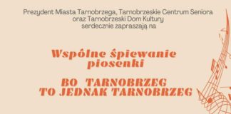 WSPÓLNE ŚPIEWANIE PIOSENKI “BO TARNOBRZEG TO JEDNAK TARNOBRZEG”