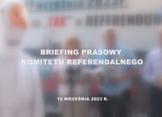 2023.09.12 – BRIEFING PRASOWY KOMITETU REFERENDALNEGO