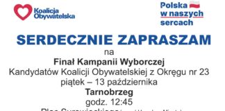 FINAŁ KAMPANII WYBORCZEJ KANDYDATÓW KOALICJI OBYWATELSKIEJ O OKRĘGU NR 23