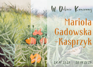 “W DOLINIE KAMIENNEJ” – MARIOLA GADOWSKA-KASPRZYK