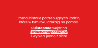 18 LISTOPADA OTWARTA ZOSTANIE BAZA RODZIN SZLACHETNEJ PACZKI