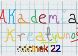 2023.11.21 – AKADEMIA KREATYWNOŚCI ODC. 22