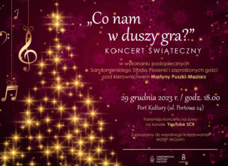 KONCERT ŚWIĄTECZNY “CO NAM W DUSZY GRA?”