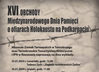 XVI OBCHODY MIĘDZYNARODOWEGO DNIA PAMIĘCI O OFIARACH HOLOKAUSTU NA PODKARPACIU