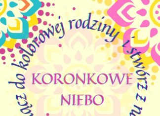 KORONKOWE NIEBO. DOŁĄCZ DO KORONKOWEJ RODZINY