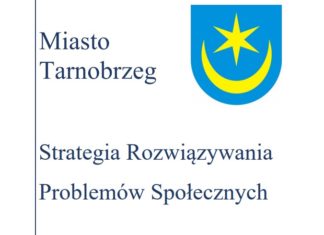 KONSULTACJE SPOŁECZNE DOTYCZĄCE PROJEKTU STRATEGII ROZWIĄZYWANIA PROBLEMÓW SPOŁECZNCYCH MIASTA TARNOBRZEGA NA LATA 2024-2027