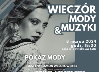 WIECZÓR MODY I MUZYKI W NOWEJ DĘBIE