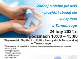 ZADBAJ O SIEBIE JUŻ DZIŚ – PRZYJDŹ I ZBADAJ SIĘ W SZPITALU W TARNOBRZEGU