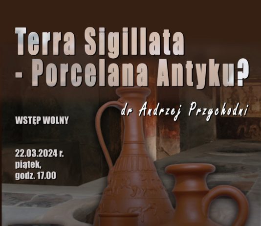 “OKRUCHY ANTYKU – IMPORTY RZYMSKIE NA ZIEMIACH POLSKICH”