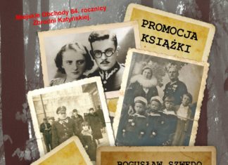 MIEJSKIE OBCHODY 84. ROCZNICY ZBRODNI KATYŃSKIEJ POŁĄCZONE Z PROMOCJĄ KSIĄŻKI BOGUSŁAWA SZWEDO