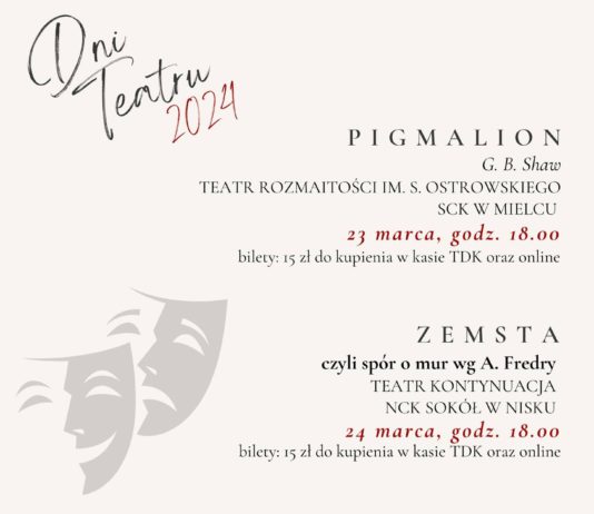 DNI TEATRU W TARNOBRZESKIM DOMU KULTURY