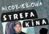 MŁODZIEŻOWA STREFA KINA – NOWY CYKL FILMOWY W KINIE “WISŁA” W TARNOBRZEGU