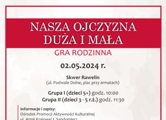 SANDOMIERZ. GRA RODZINNA – NASZA OJCZYZNA DUŻA I MAŁA