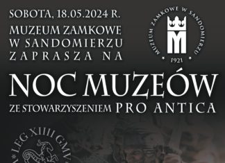 EUROPEJSKA NOC MUZEÓW W ZAMKU KRÓLEWSKIM W SANDOMIERZU